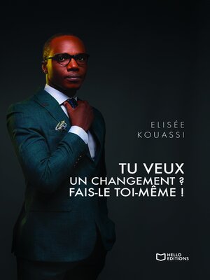 cover image of Tu veux un changement ? Fais-le toi-même !
